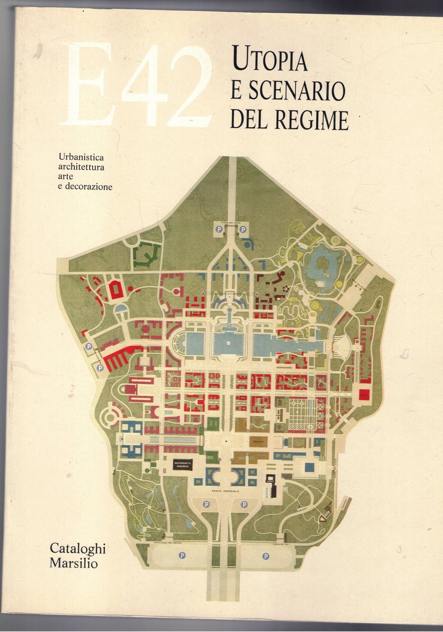 E 42 uno scenario del regime. Ideologia e programma dell'olimpiade …