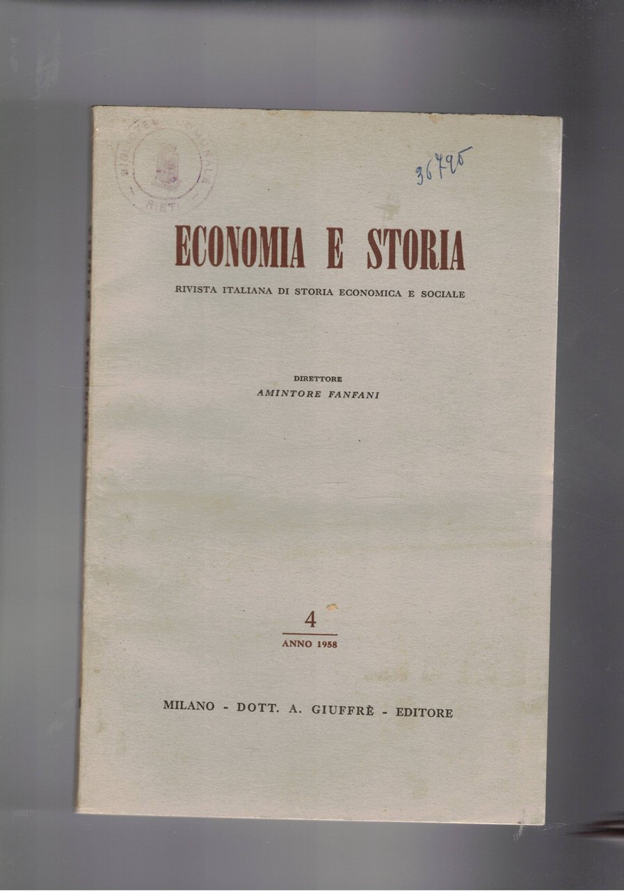 Economia e storia, rivista trimestrale. Disponiamo dell'annata V conmpleta il …