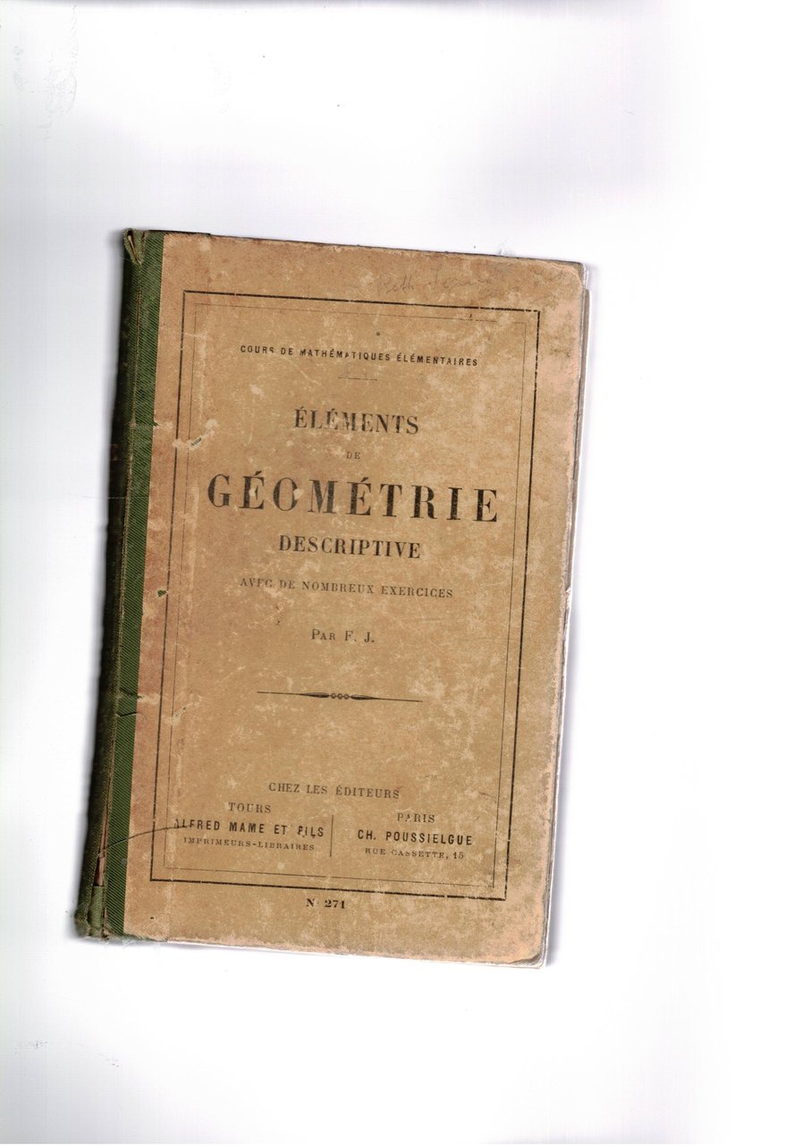 Elements de geometrie descriptive. Avec de nombreux exercices.