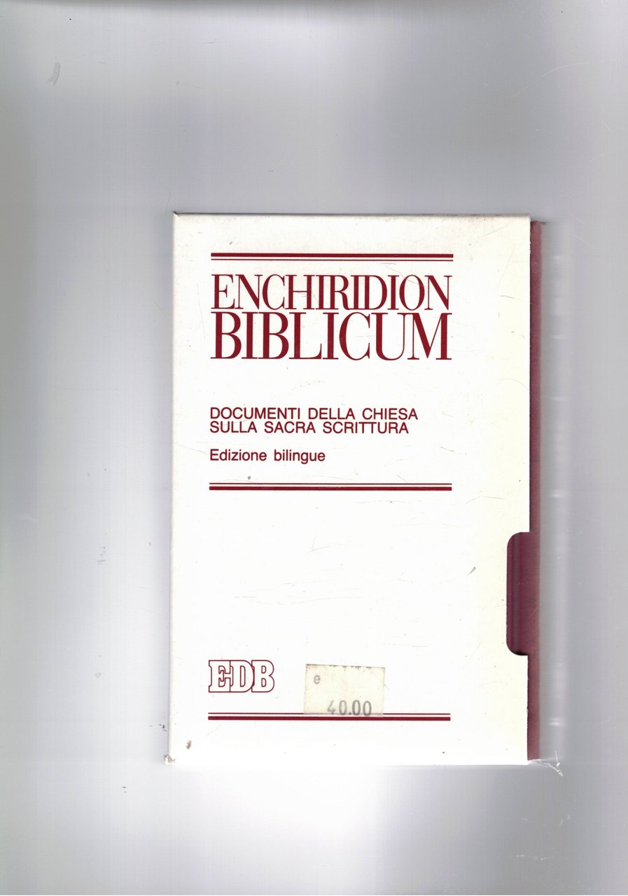 Enchiridion biblicum. Documenti della chiesa sulla sacra scrittura. Edizione bilingue. | Immagine principale