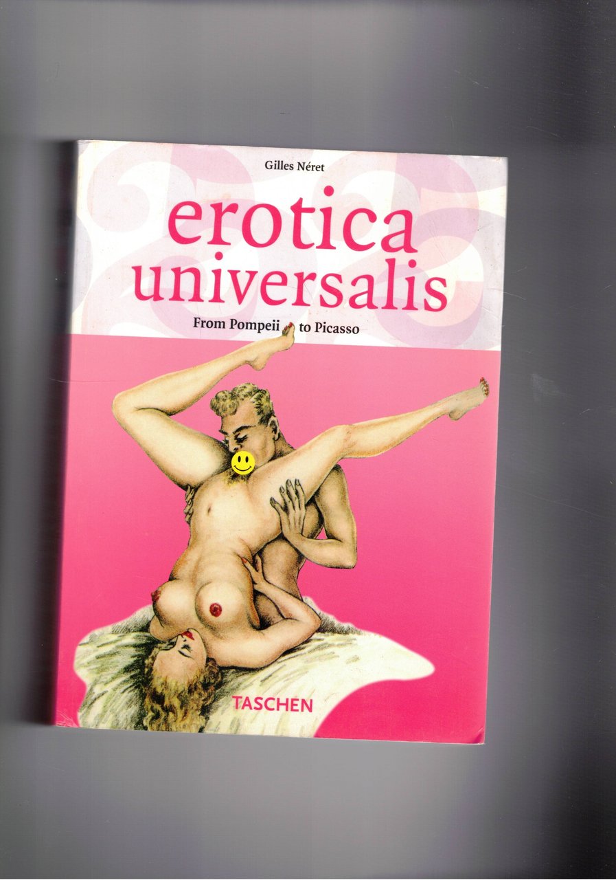 Erotica universalis, from Pompeiito Picasso. Testo in inglese, francese e …