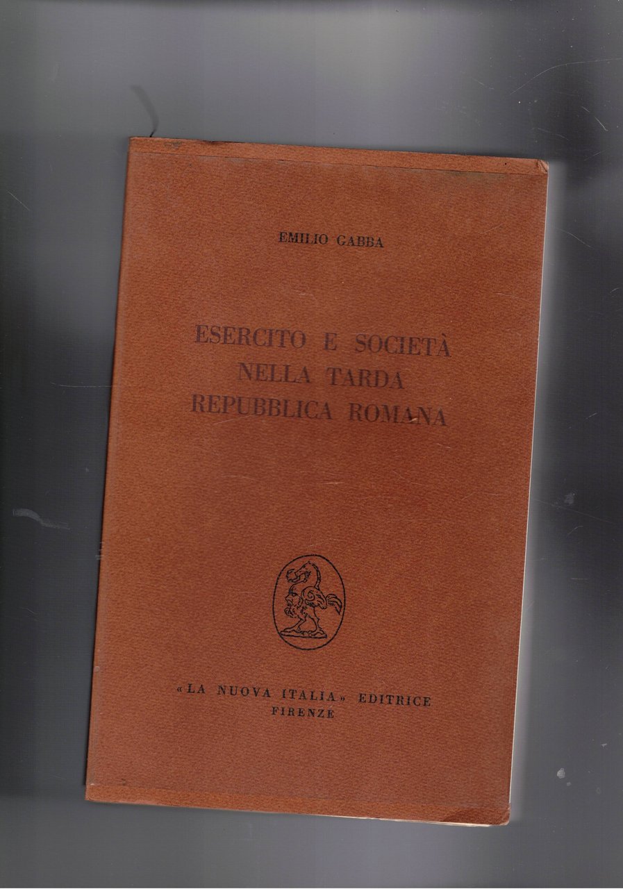 Esercito e società nella tarda repubblica romana.