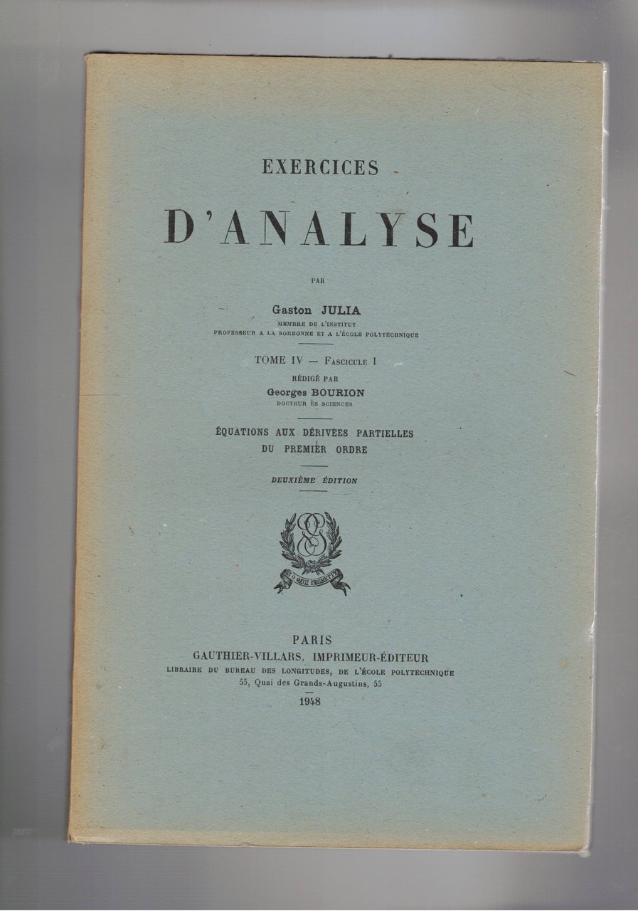 Exercices d'analyses. Tome IV fasc. 1. Equations aux dérives partielles …