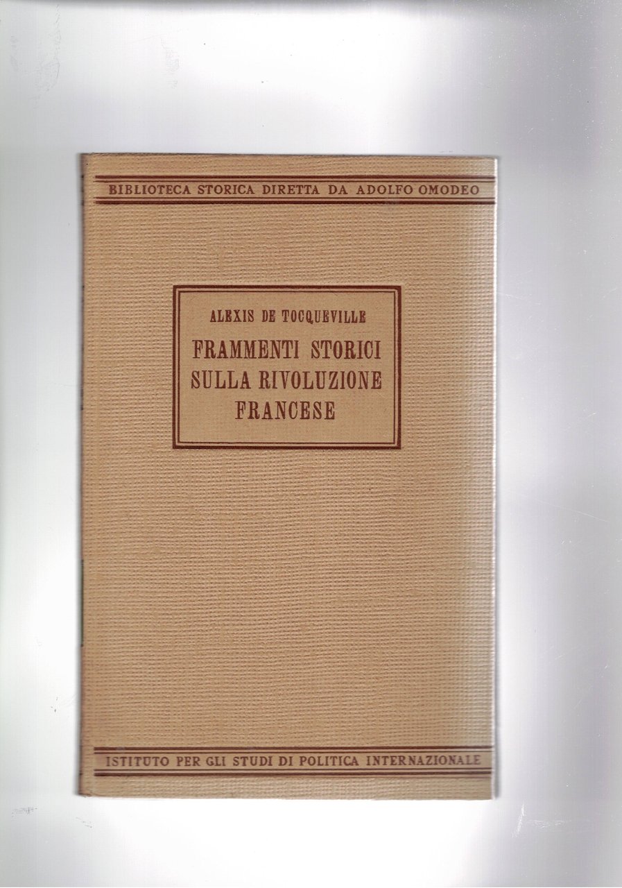 Frammenti storici sulla rivoluzione francese. Traduzione di Luigi Russo, introduzione … | Immagine principale