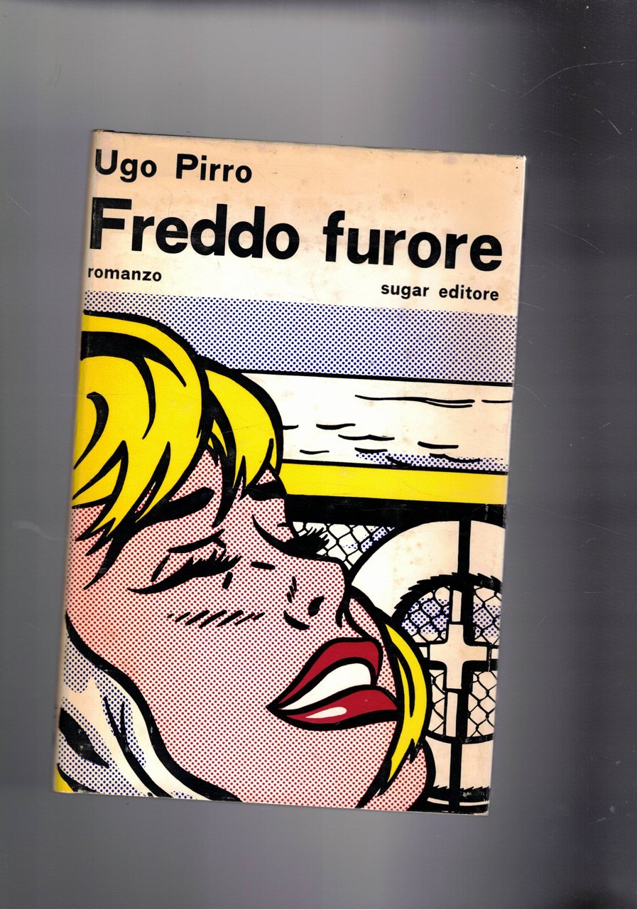 Freddo furore. Romanzo. Prima edizione. Prefazione di C. Zavattini.