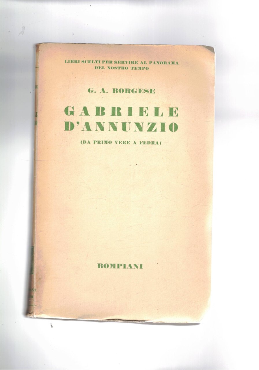 Gabriele D'annunzio (da primo vere a Fedra).