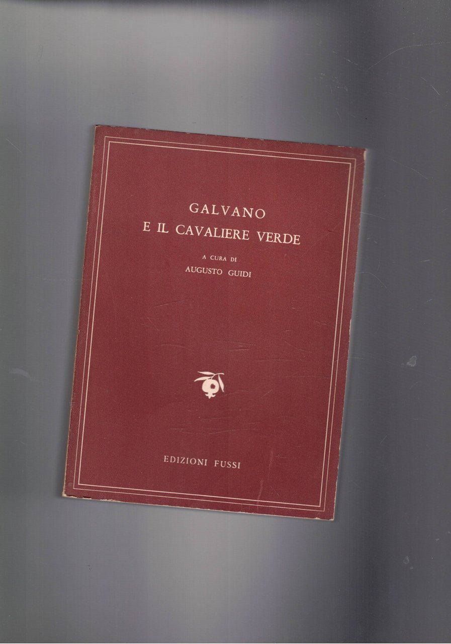 Galvano e il cavaliere verde. Testo inglese a fronte. Coll. …