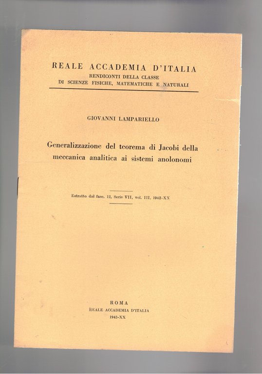 Generalizzazione del teorema di jacobi della meccanica analitica ai sistemi anolonomi. Estratto.