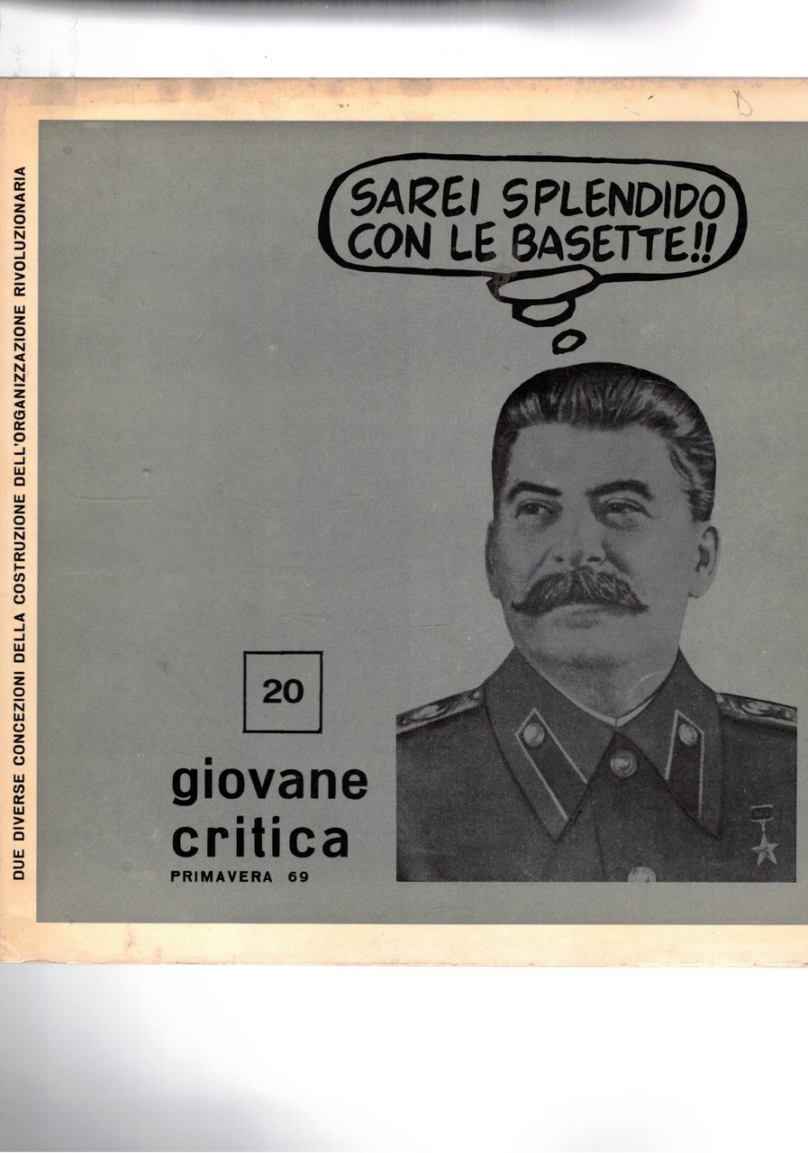 Giovane critica n° 20 primacera del 1969. Rivista che nasce …