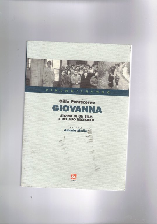 Giovanna, storia di un restauro.