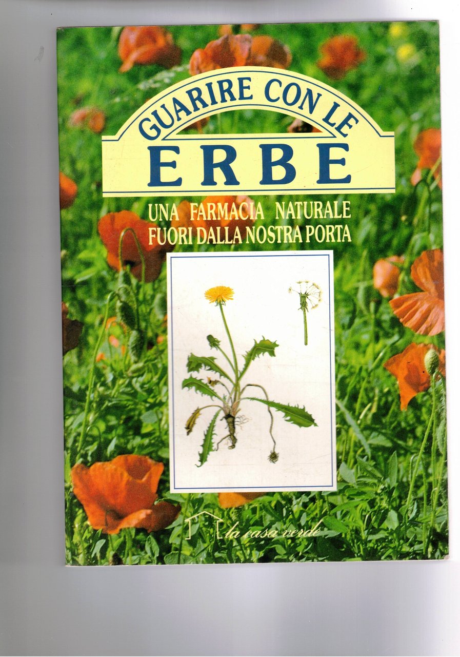 Guarire con le erbe. Una farmacia naturale fuori dalla nostra … | Immagine principale