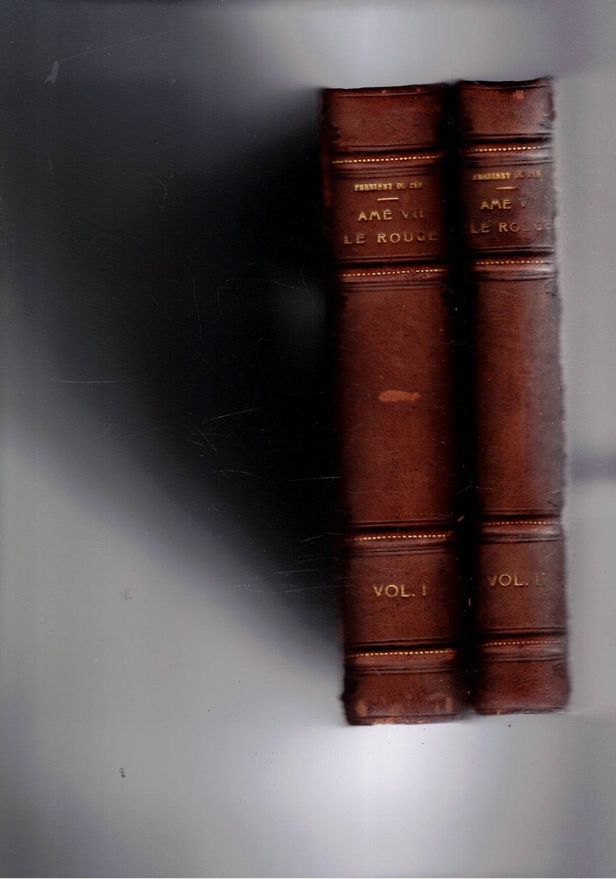 Humbert III le Saint. Amé VII le Rouge. Cronicques. Publies …