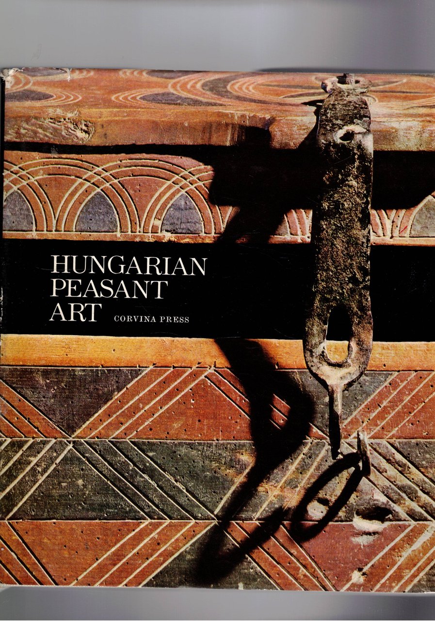 Hungarian Peasant Art.