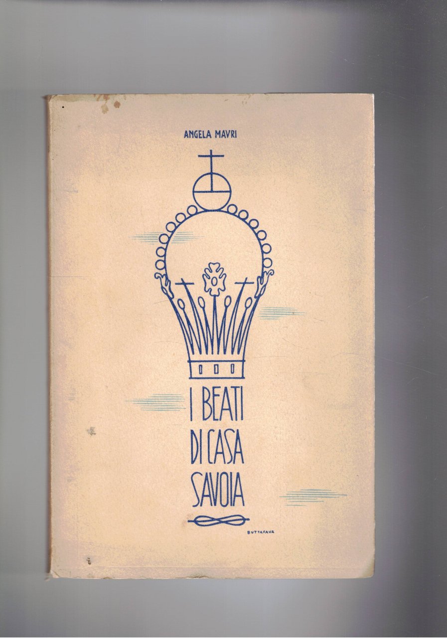 I beati di Casa Savoia.