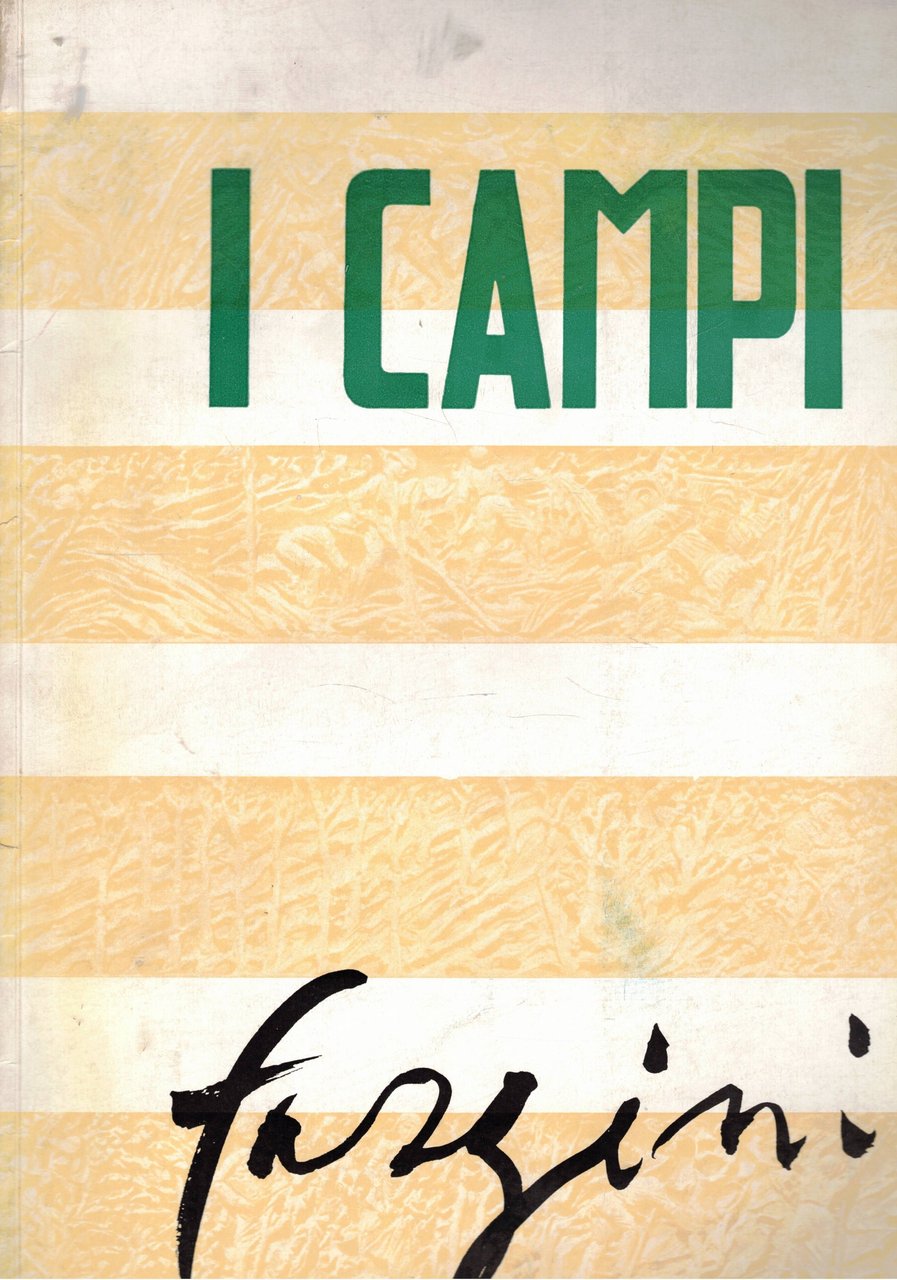 I Campi, presentazione di Fortunato Bellonzi. Tiratura di 100 copie … | Immagine principale
