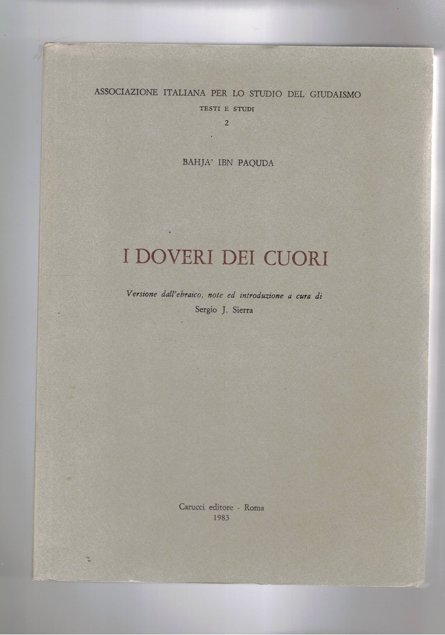 I doveri dei cuori. Versione dall'ebraico, note ed introduzione a …