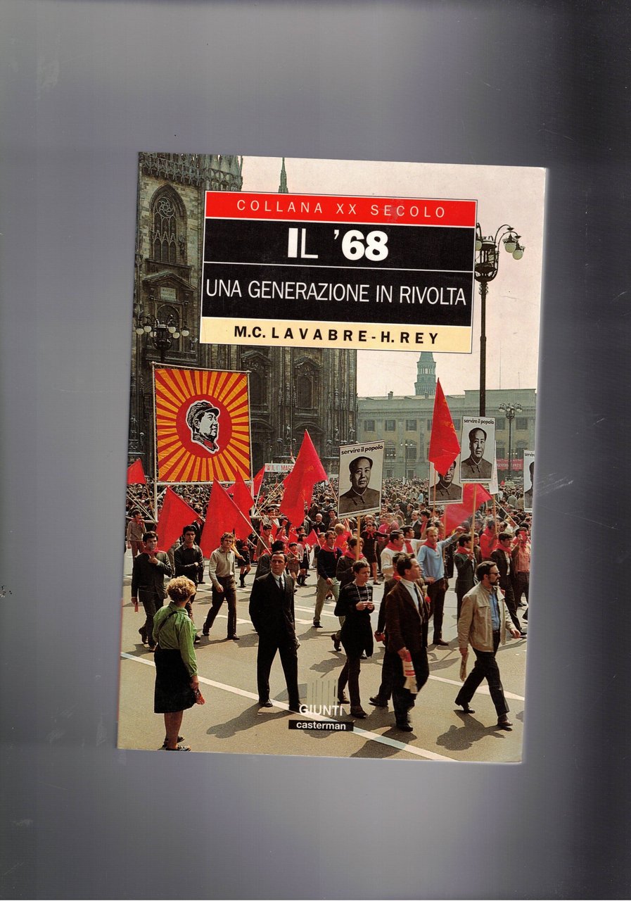 Il '68 una generazione in ricolta.