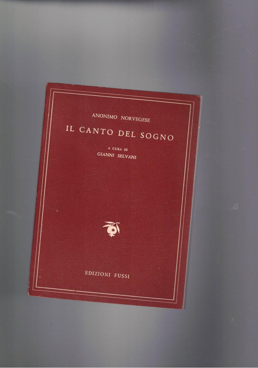 Il canto del sogno di anonimo norvegese. Testo originale a …