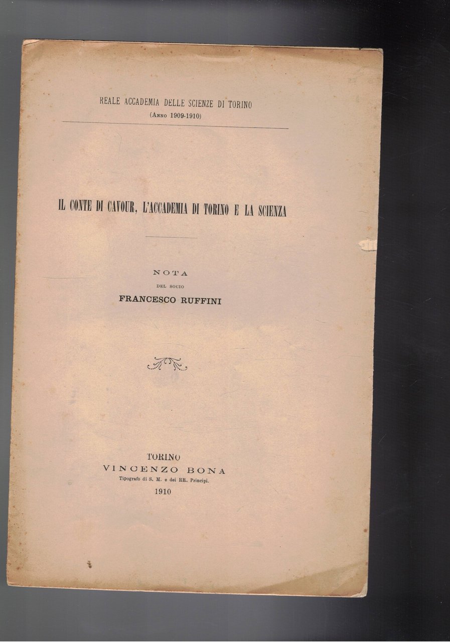 Il conte di Cavour, l'accademia di Torino e la scienza. …