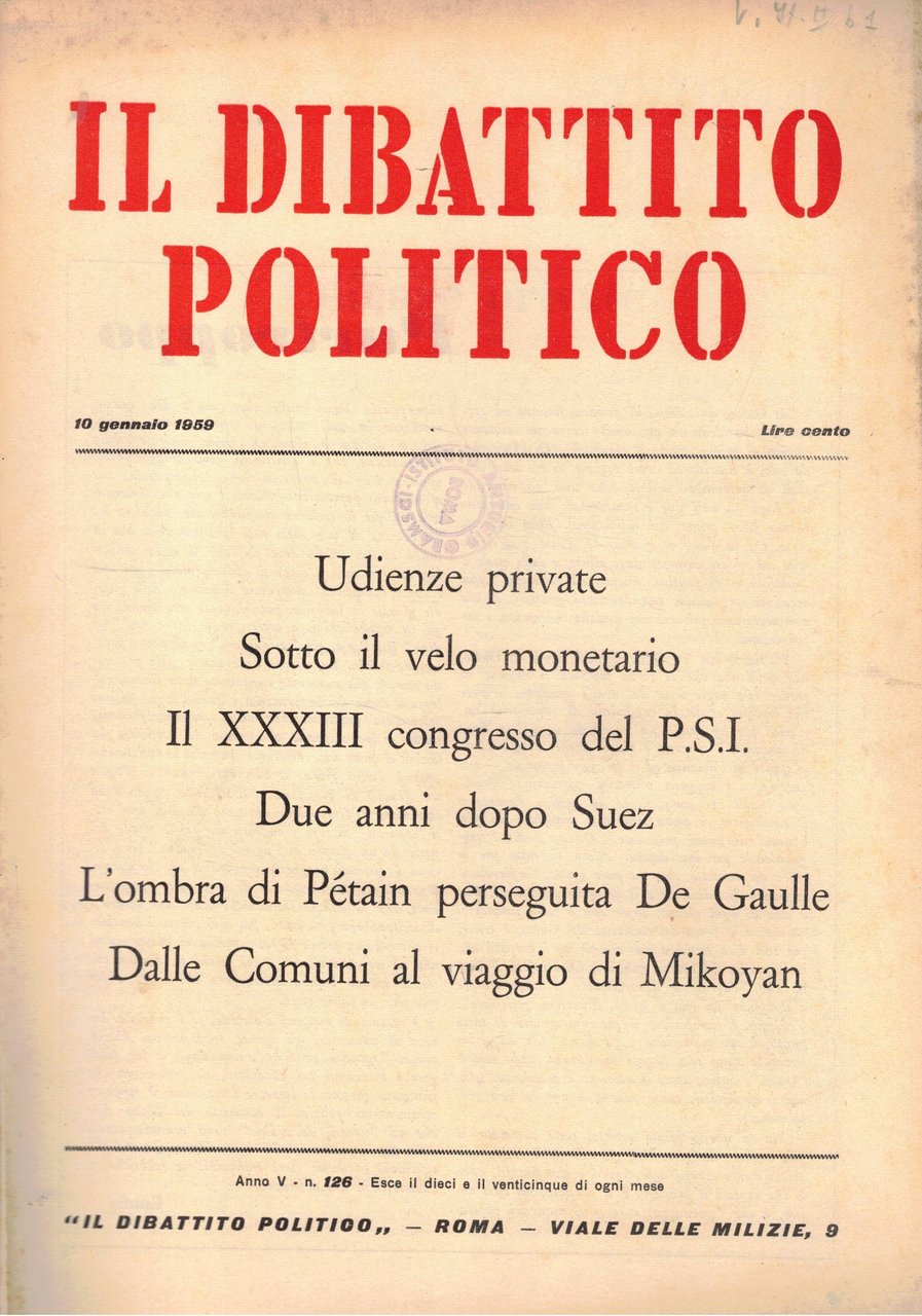 Il dibattito politico, periodico quindicinale. Disponiamo dell'anno V° 1959 del …