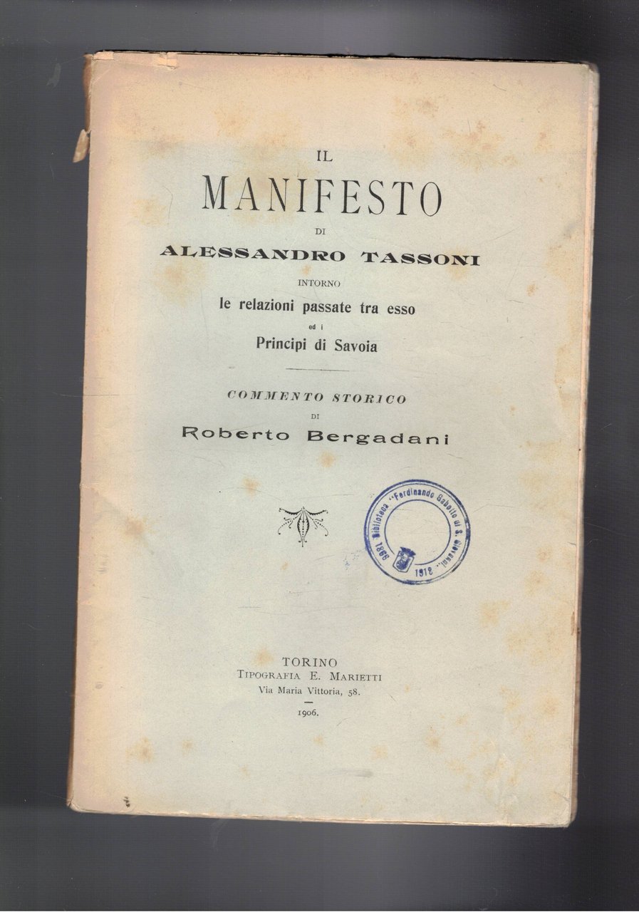 Il manifesto di Alessandro Tassoni intorno le relazioni passate tra …