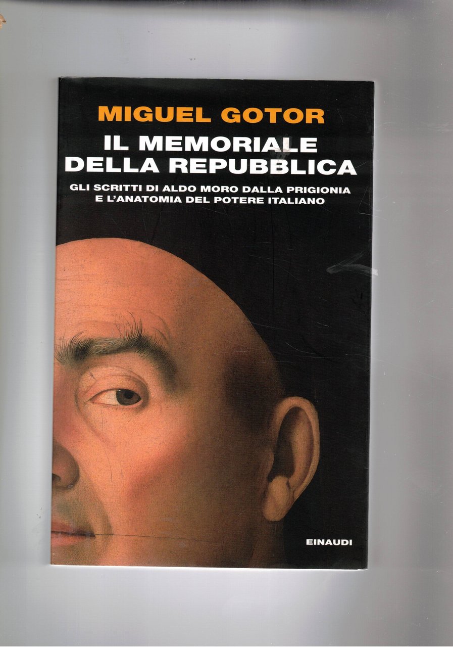 Il memoriale della Repubblica. Gli scritti di Aldo Moro dalla …