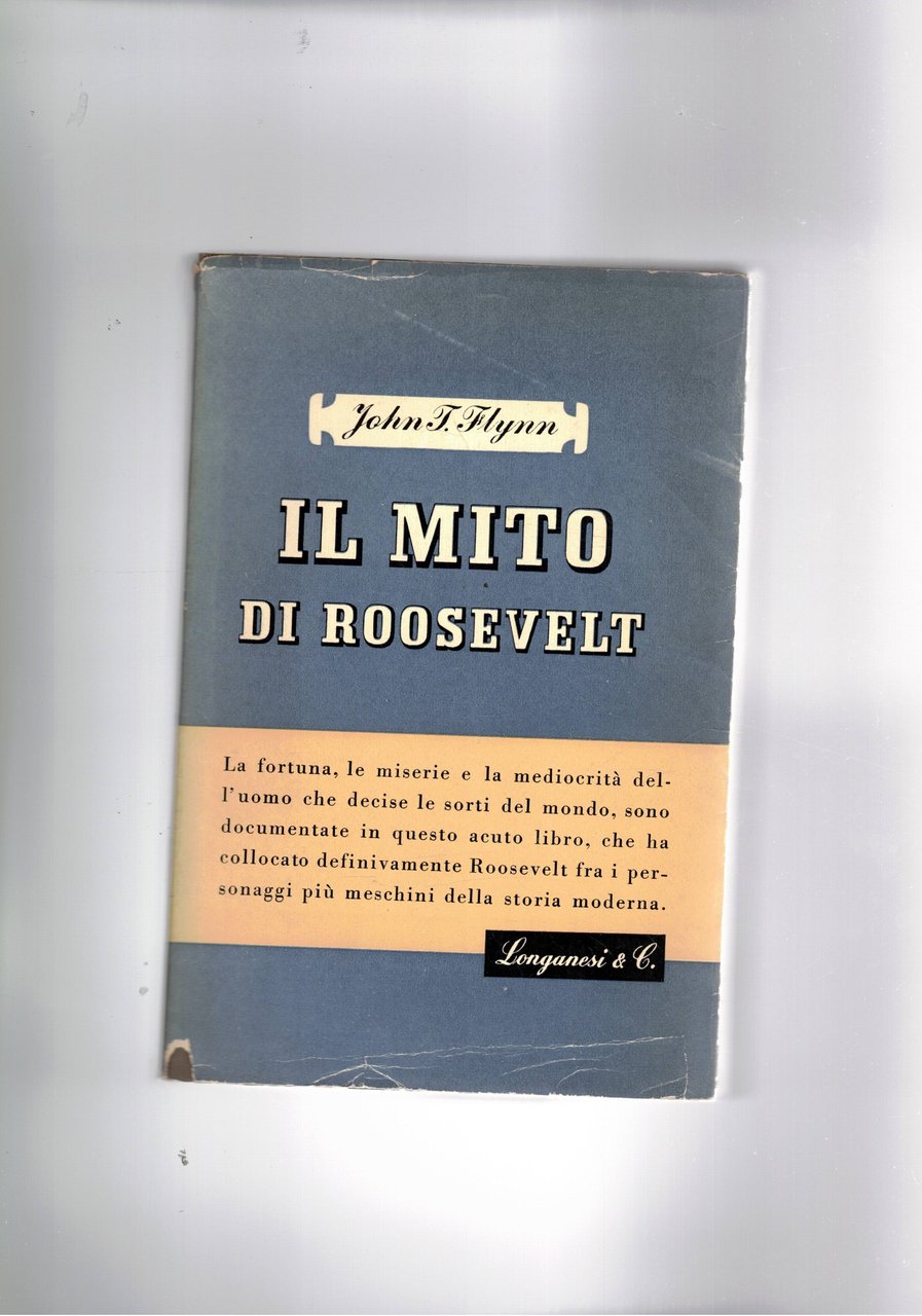 Il mito di Roosevelt.