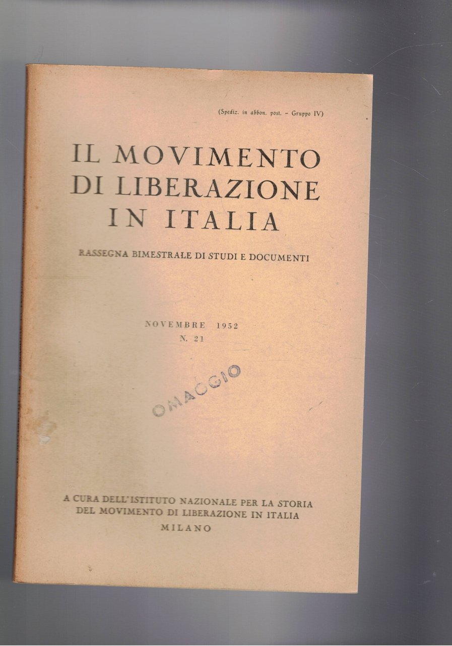 Il movimento di liberazione in Italia. Rassegna bimestrale di studi …