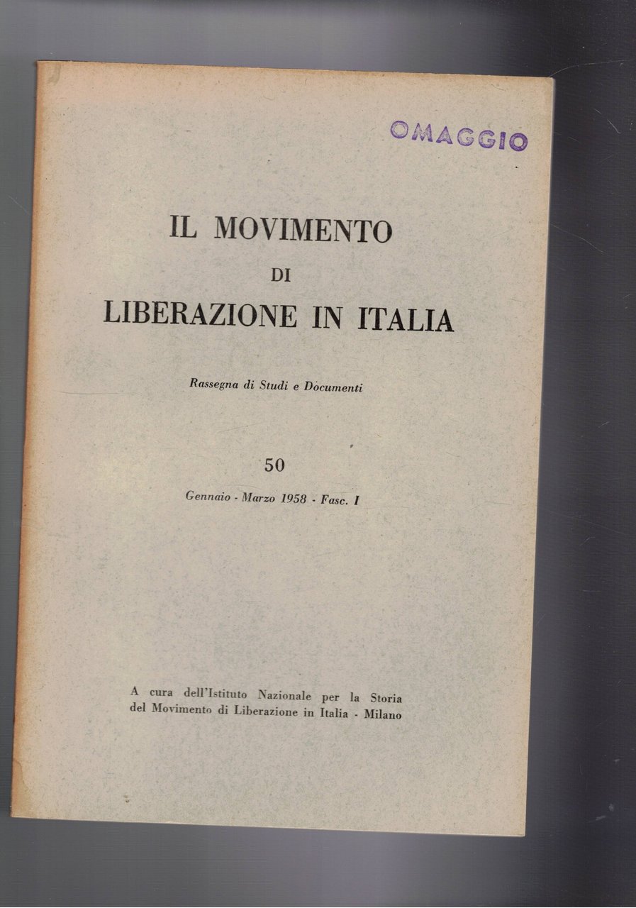 Il movimento di liberazione in Italia. Rassegna bimestrale di studi …