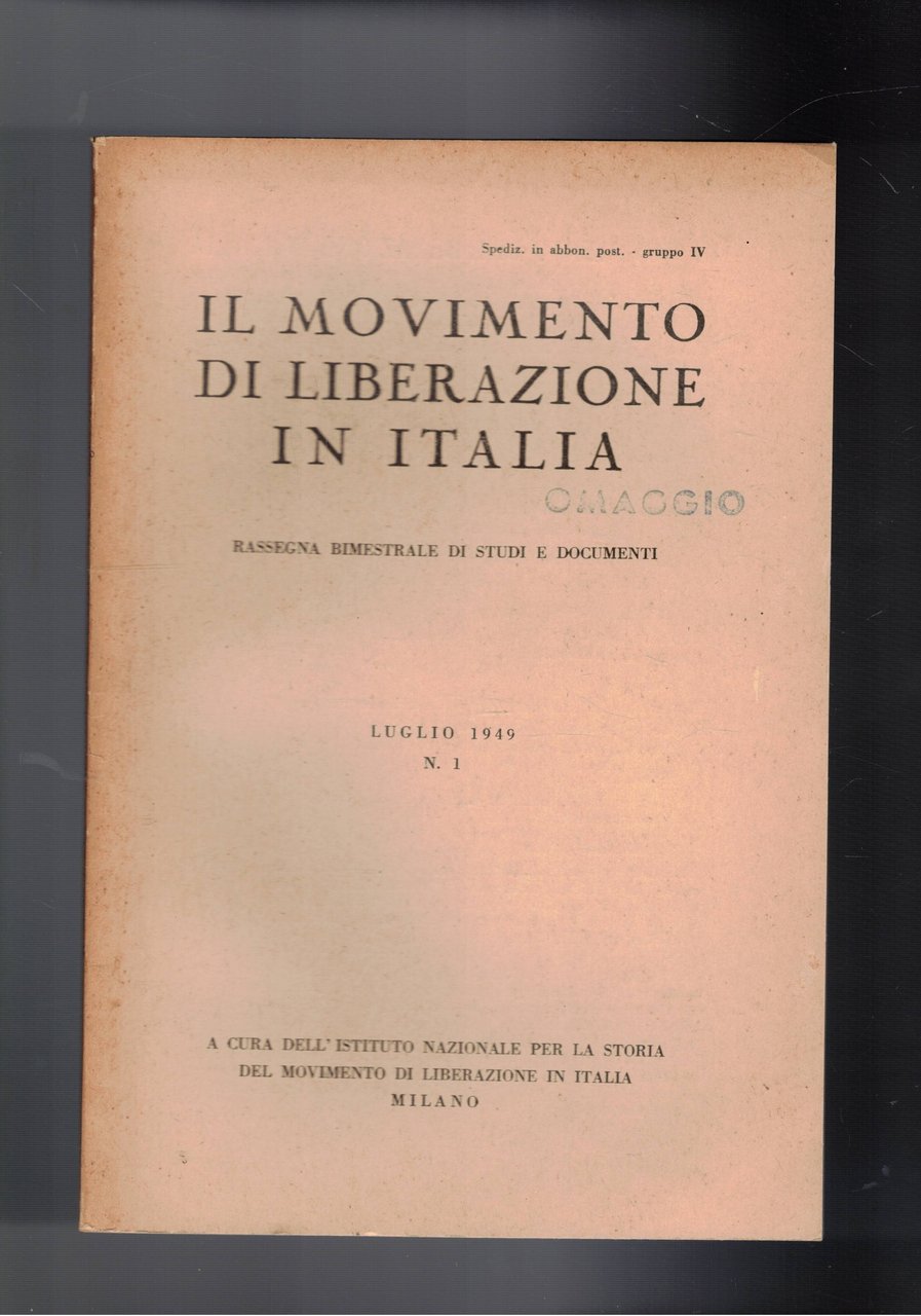 Il movimento di liberazione in Italia. Rassegna bimestrale di studi …