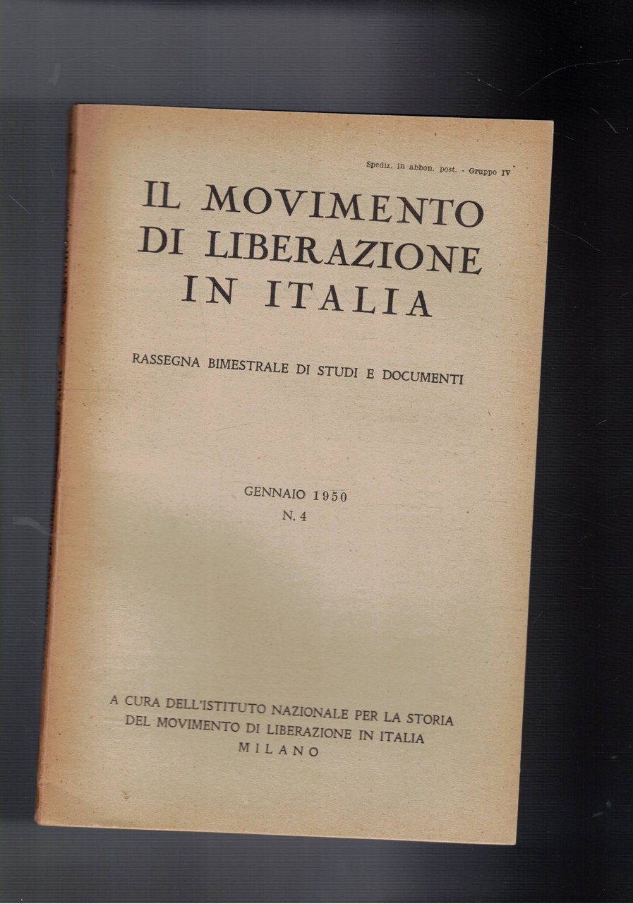 Il movimento di liberazione in Italia. Rassegna bimestrale di studi …