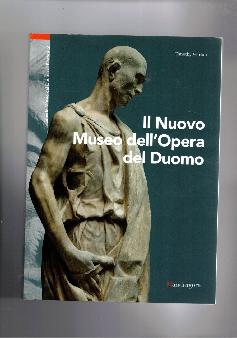 Il nuovo museo dell'opera del Duomo.
