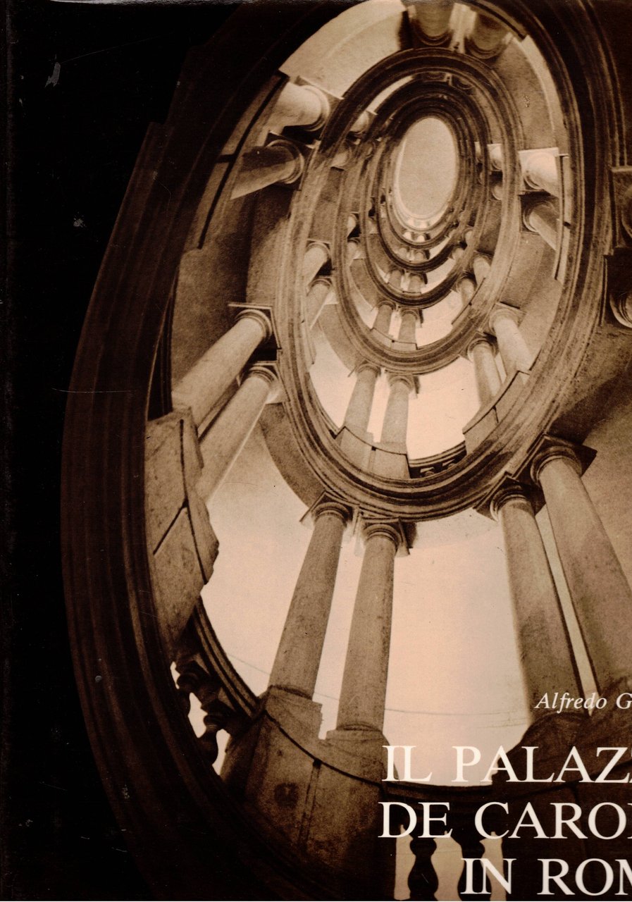 Il Palazzo De Carolis in Roma. Presentazione di Carlo Pietrangeli.