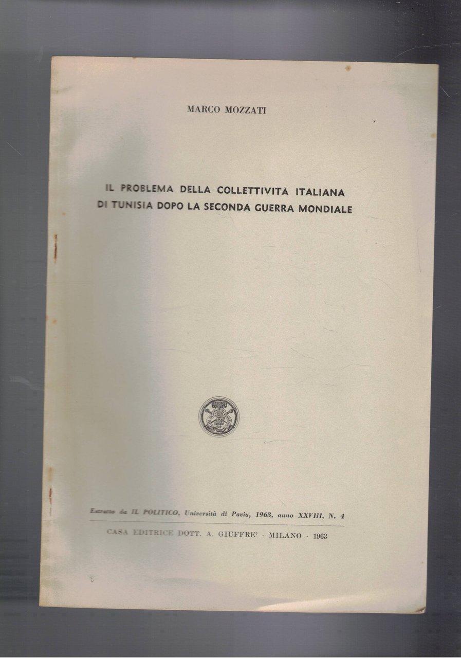 Il problema degli italiani di Tunisia dopo la seconda guerra …