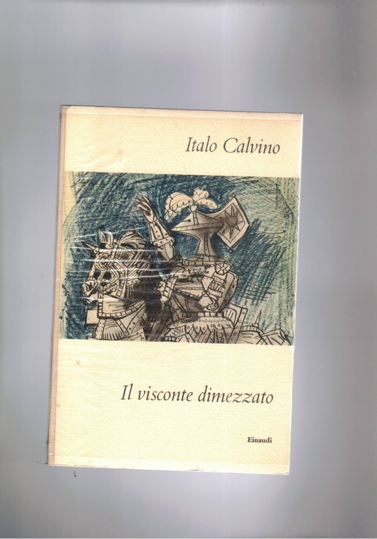 Il visconte dimezzato.