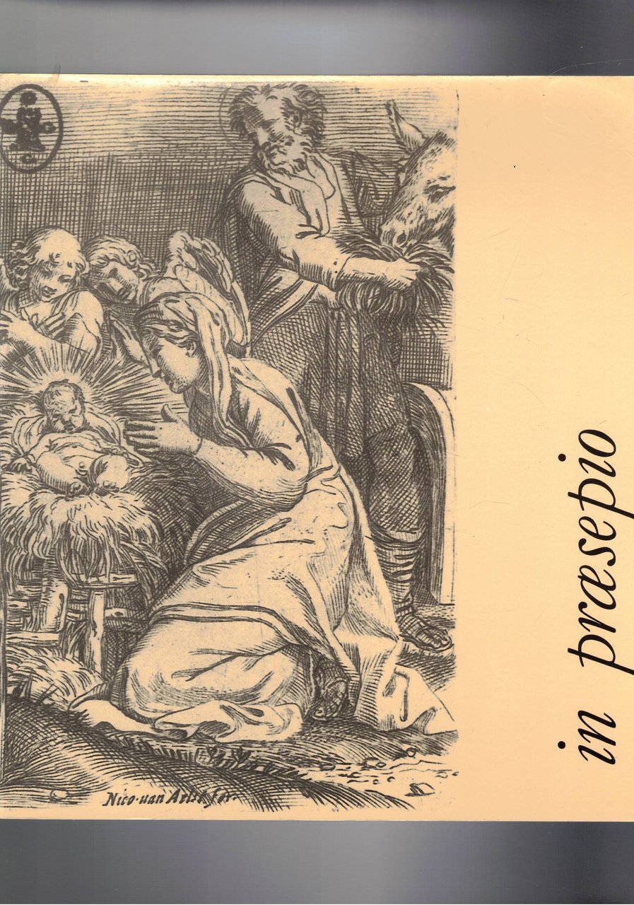 In Praesepio. Immagini della Natività nelle incisioni dei secoli XVI-XIX. …