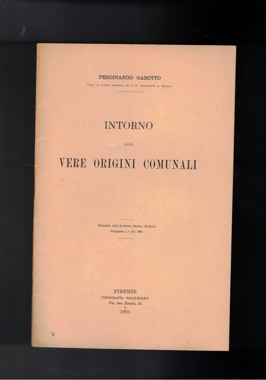 Intortno alle vere origini comunali. Estratto.