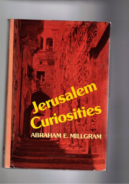 Jerusalem Curiosities.