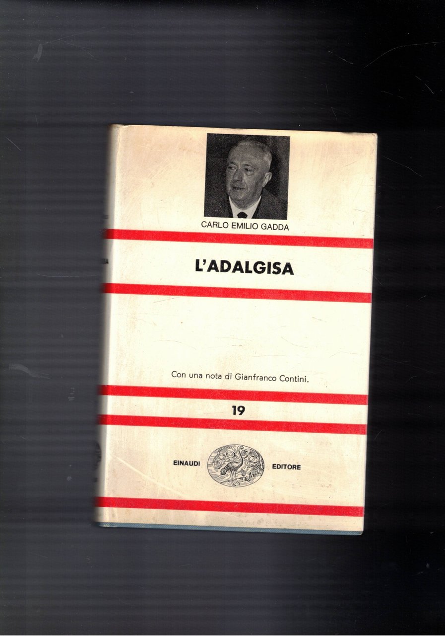 L'Adalgisa, disegni milanesi. Con una nota di Gianfranco Contini. Coll. …