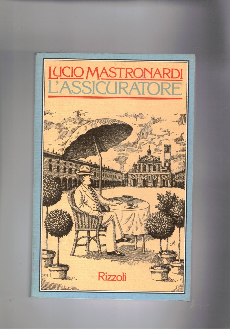 L'assicuratore. Prima edizione.