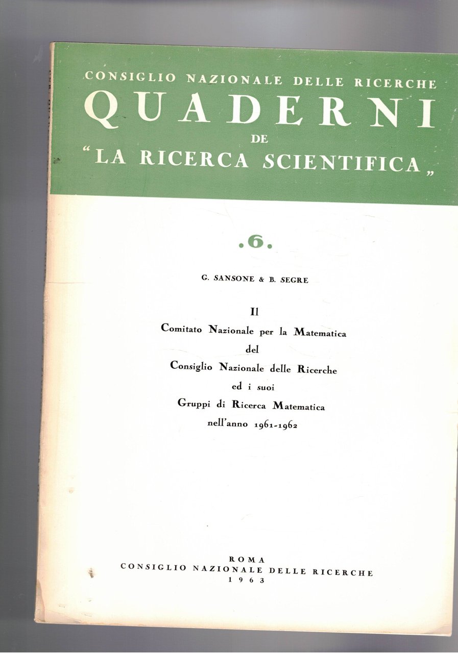 L'attività del comitato nazionale per la matematica durante l'anno 1961-62; …