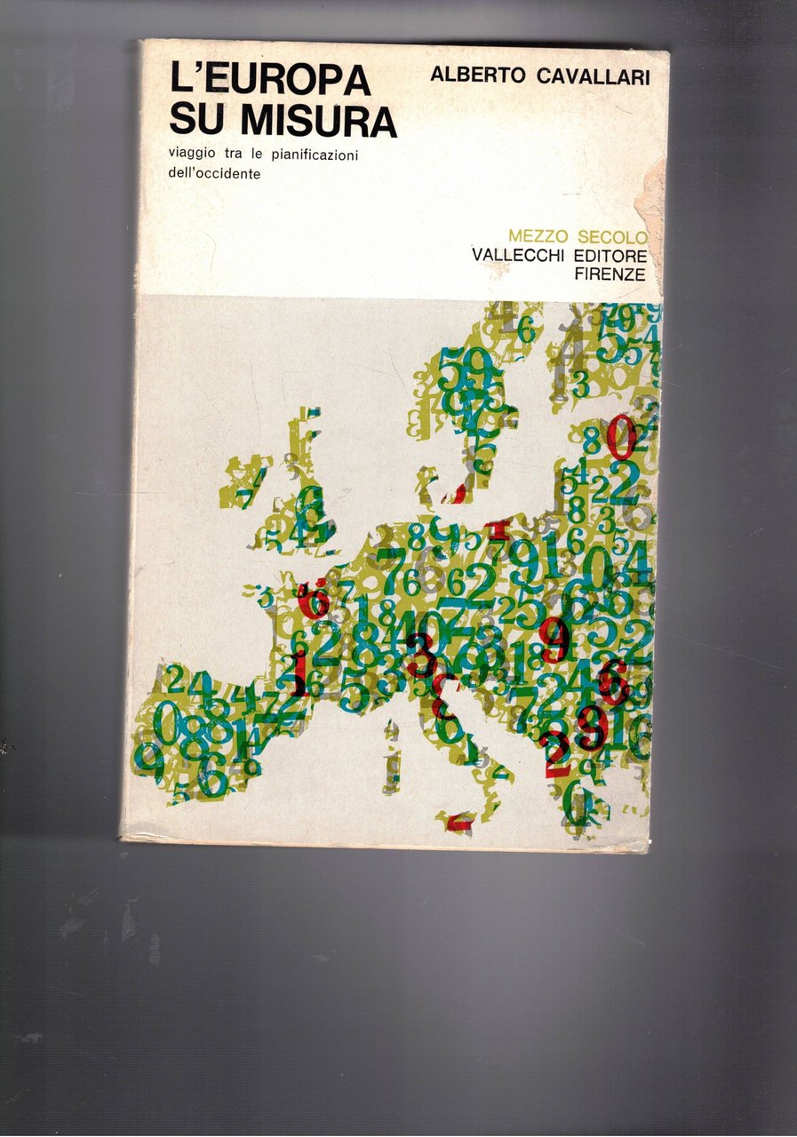L'Europa su misura. Viaggio tra le pianificazioni dell'occidente.