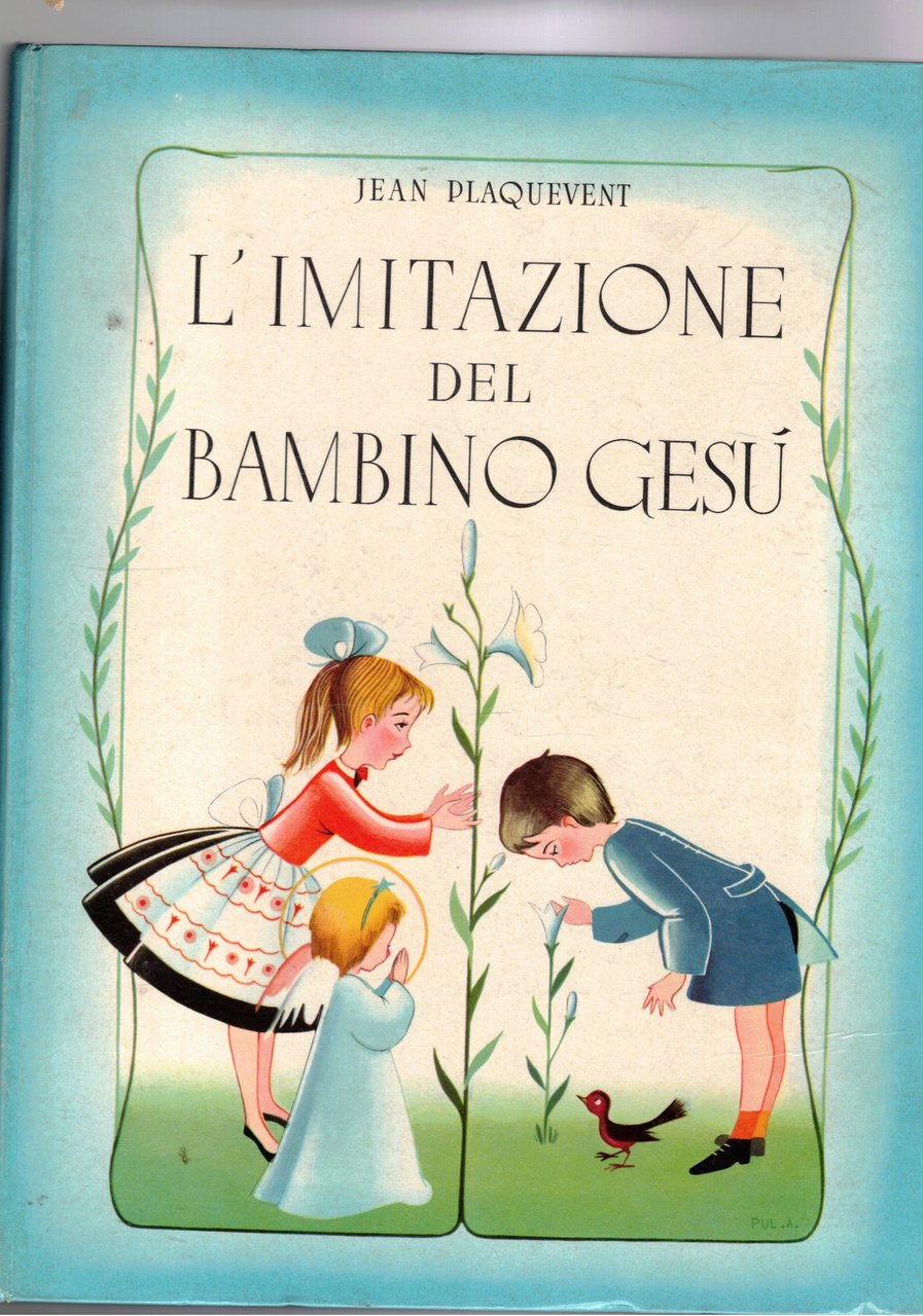 L'imitazione del bambino Gesù. Seconda edizione. Illustrazioni diA. Polvirenti. | Immagine principale