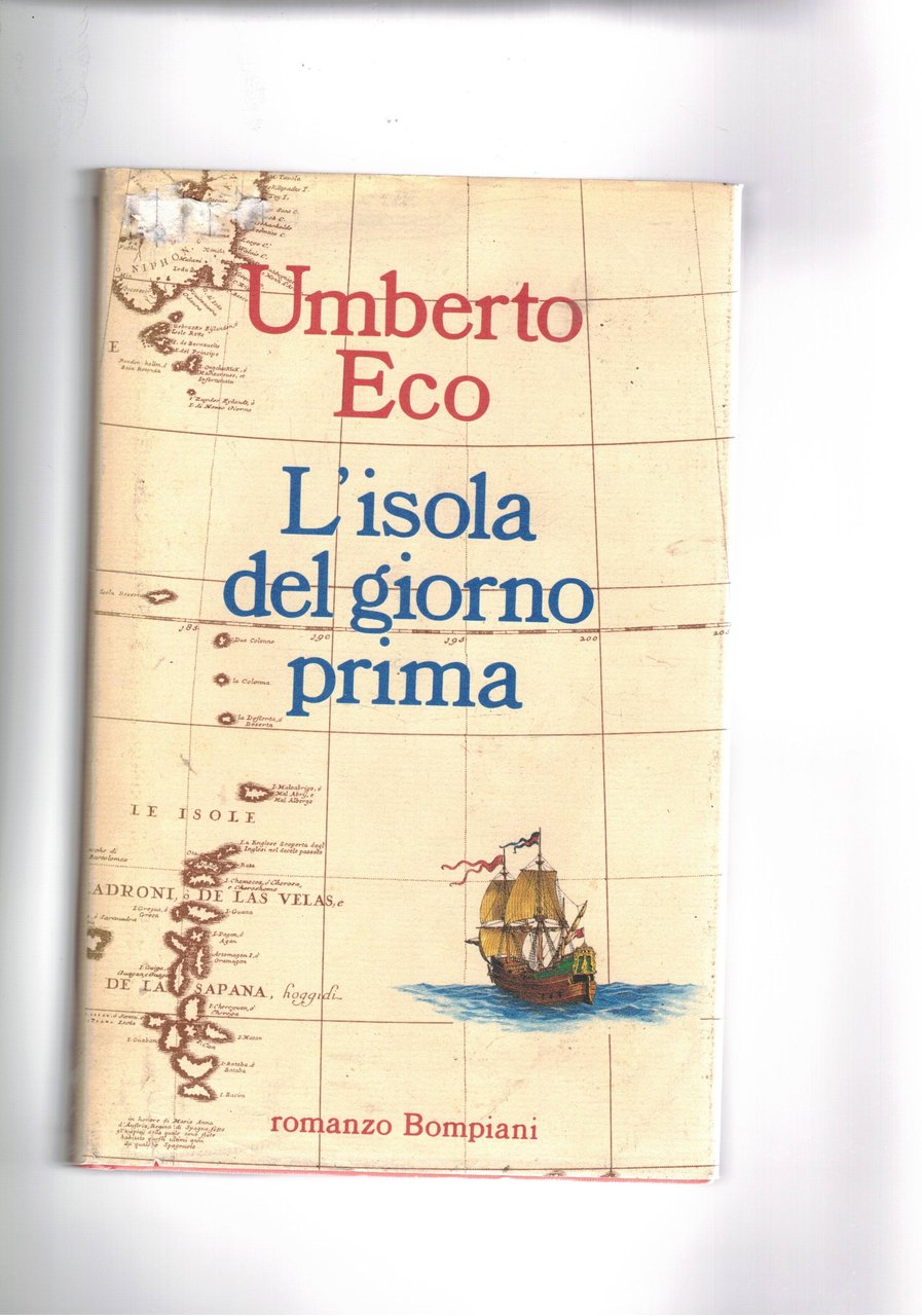 L'isola del giorno prina. Romanzo. Prima edizione.