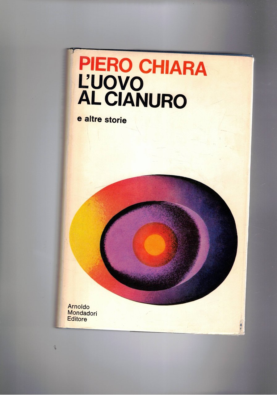 L'uovo al cianuro e altre storie. Prima edizione.