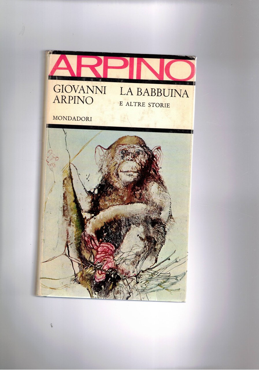 La babbuina e altre storie. Prima edizione.