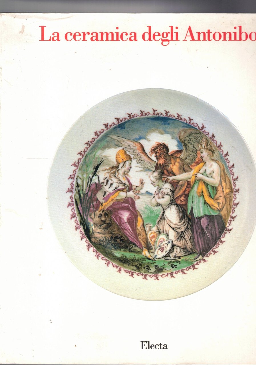 La ceramica degli Antonibon.