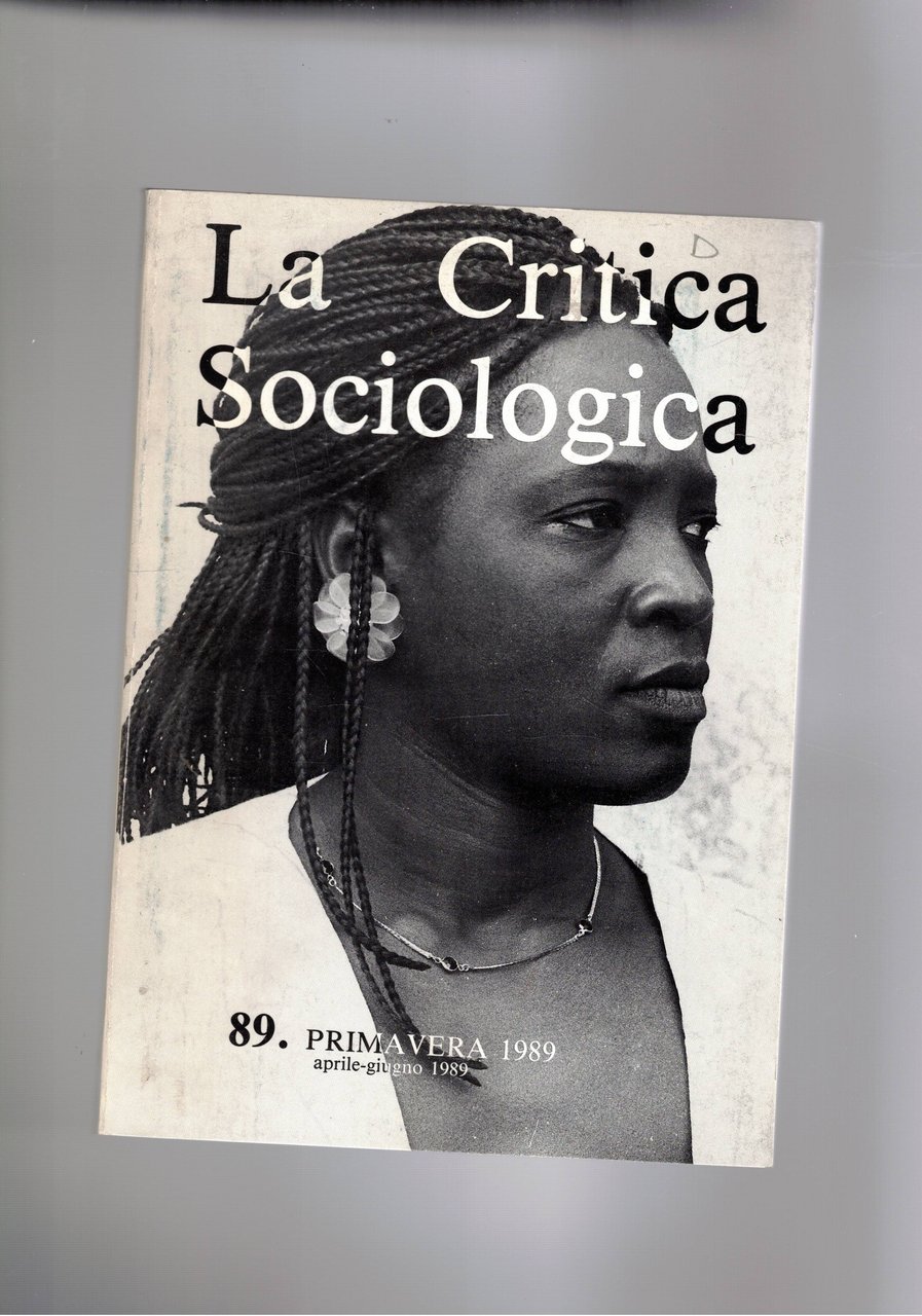 La critica sociologica n° 89 apr-giu. 1989. Le relazioni interetniche …
