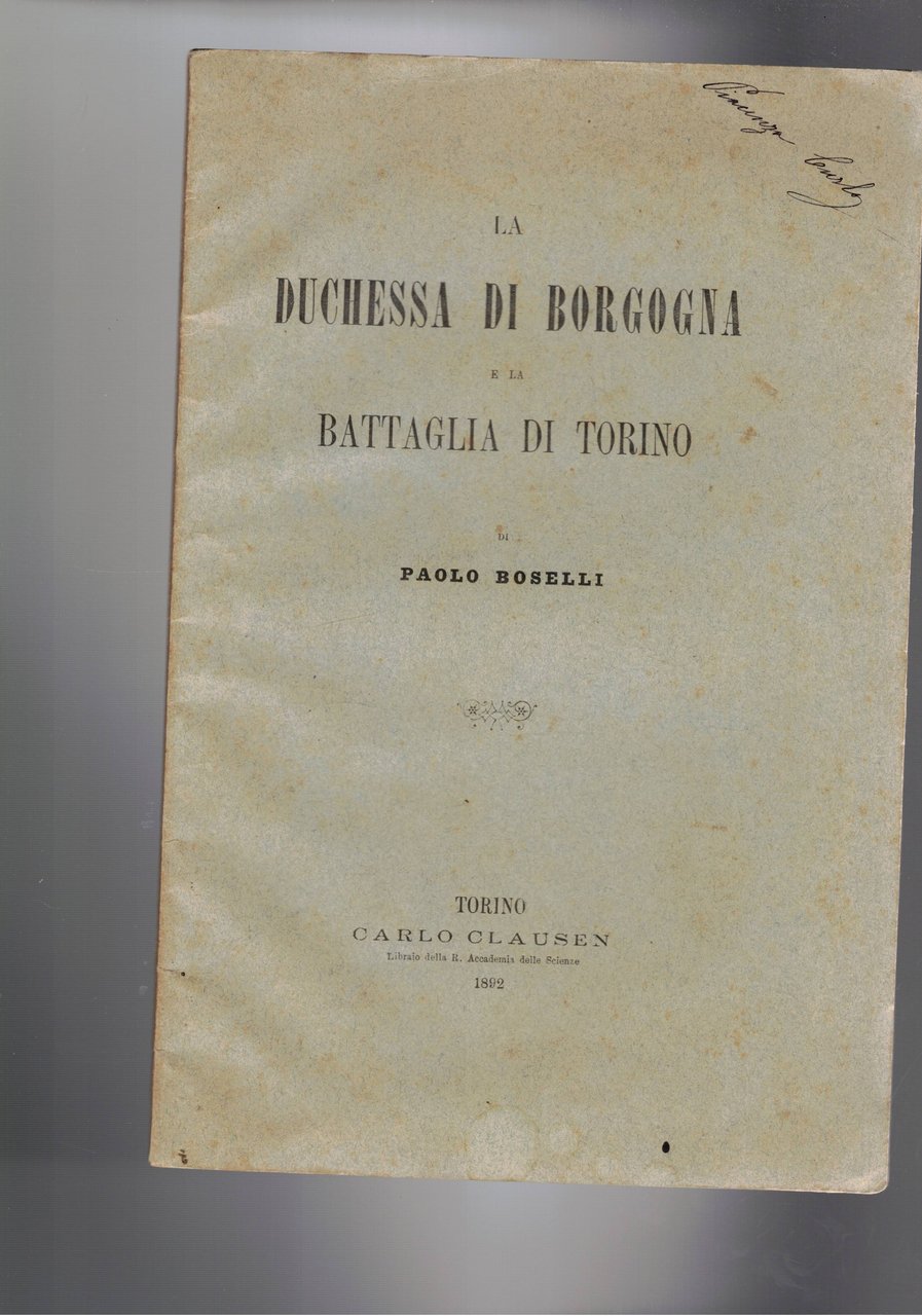 La duchessa di borgogna e la battaglia di Torino.