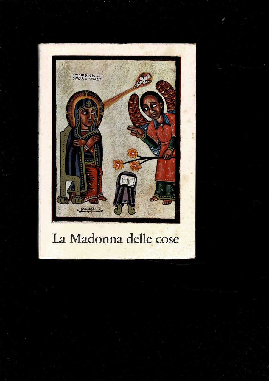La Madonna delle cose.